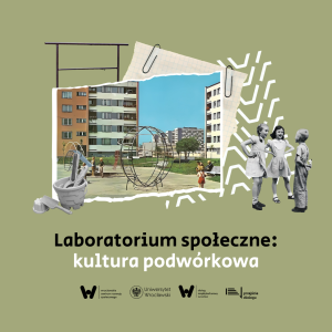 Grafika przedstawiająca projekt Laboratorium Społeczne, po lewej stronie jest napis projektu, po prawej kolaż ze zdjęciem placu zabaw na blokowisku, trzepakiem, sylwetkami 3 osób i elementami dekoracyjnymi.